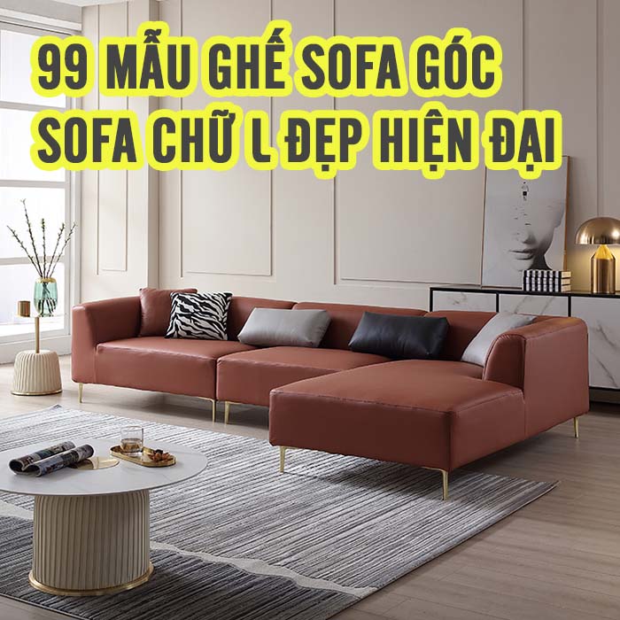 99 mẫu ghế sofa góc sofa chữ L đẹp hiện đại cho phòng khách