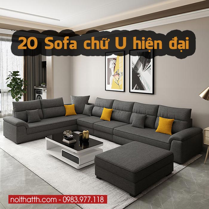 Sofa chư u hiện đại cho không gian rộng